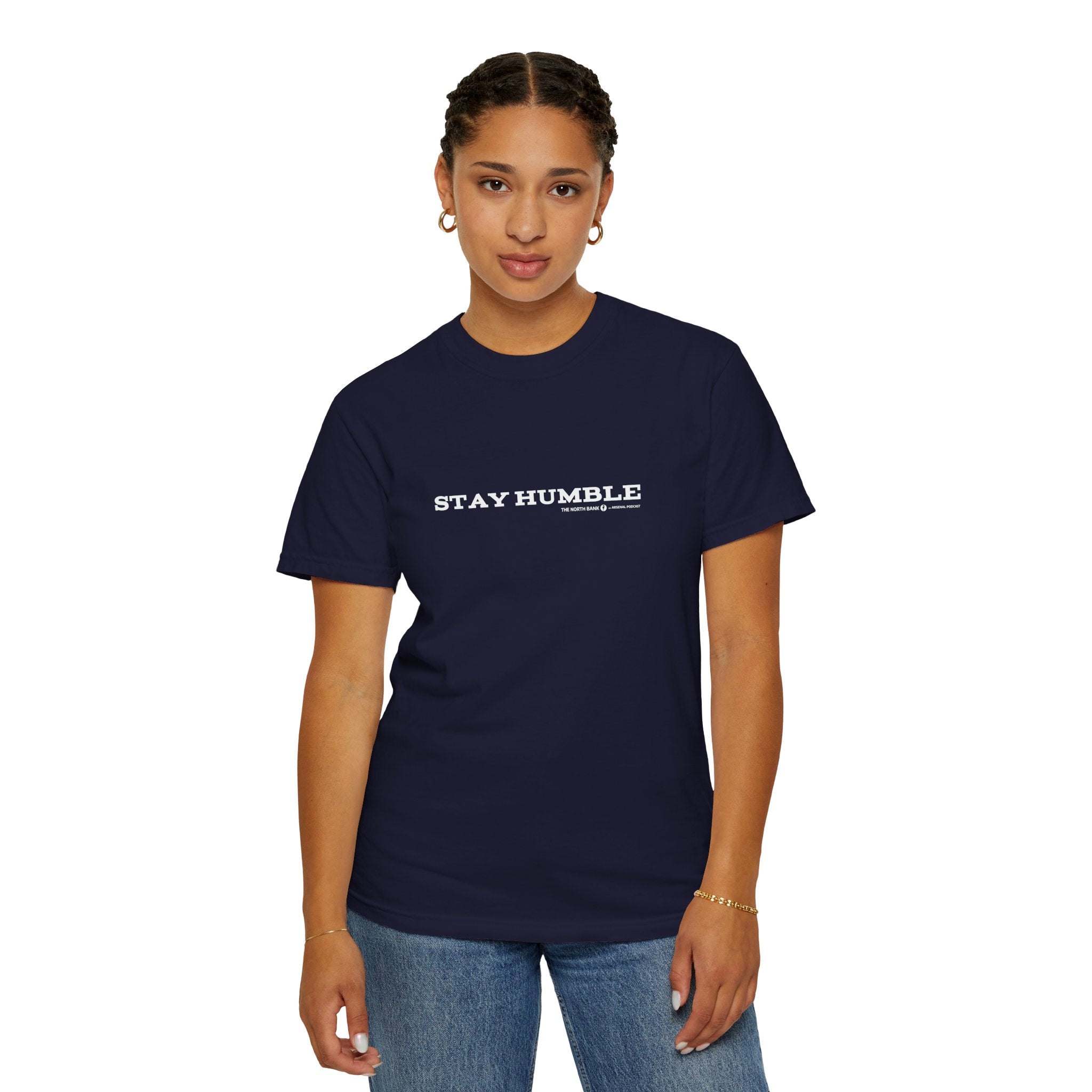 "Stay Humble" - Unisex T-shirt