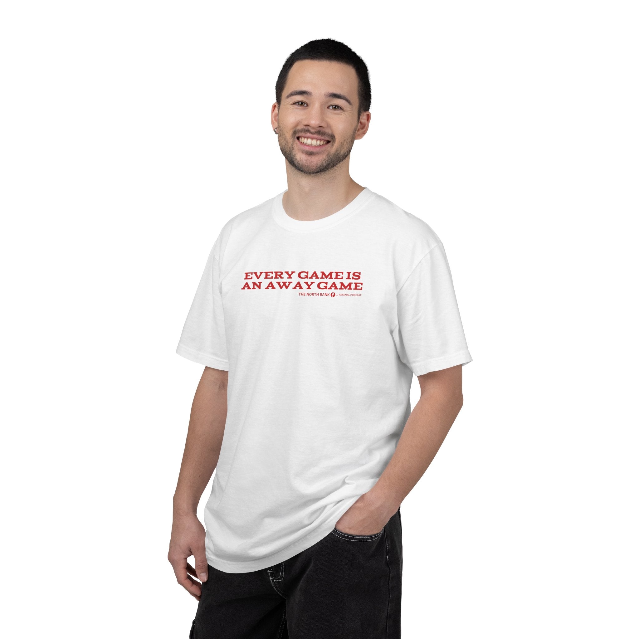 "Every Game is an Away Game" North Bank Podcast Unisex T-shirt