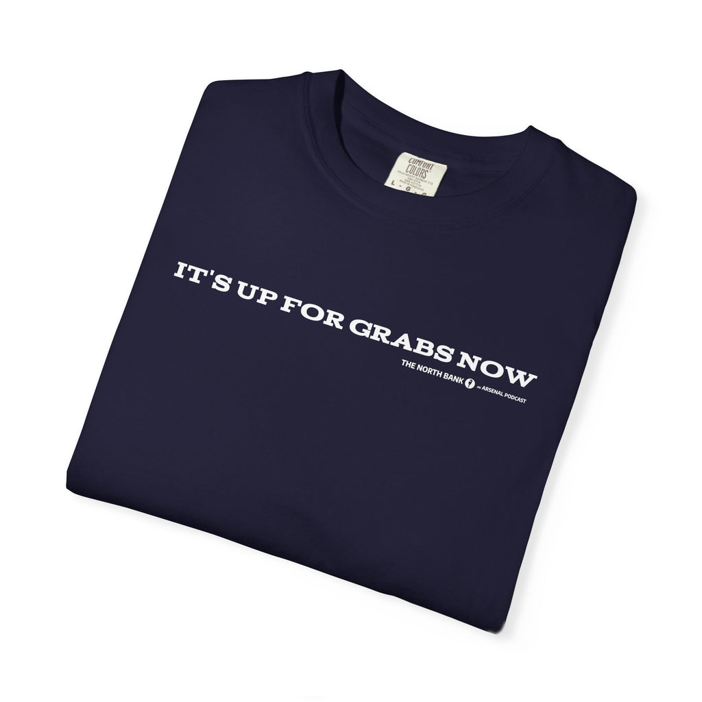 "It's up for grabs now" - Unisex T-shirt