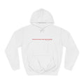 "Whatever The Weather " - Unisex Hoodie