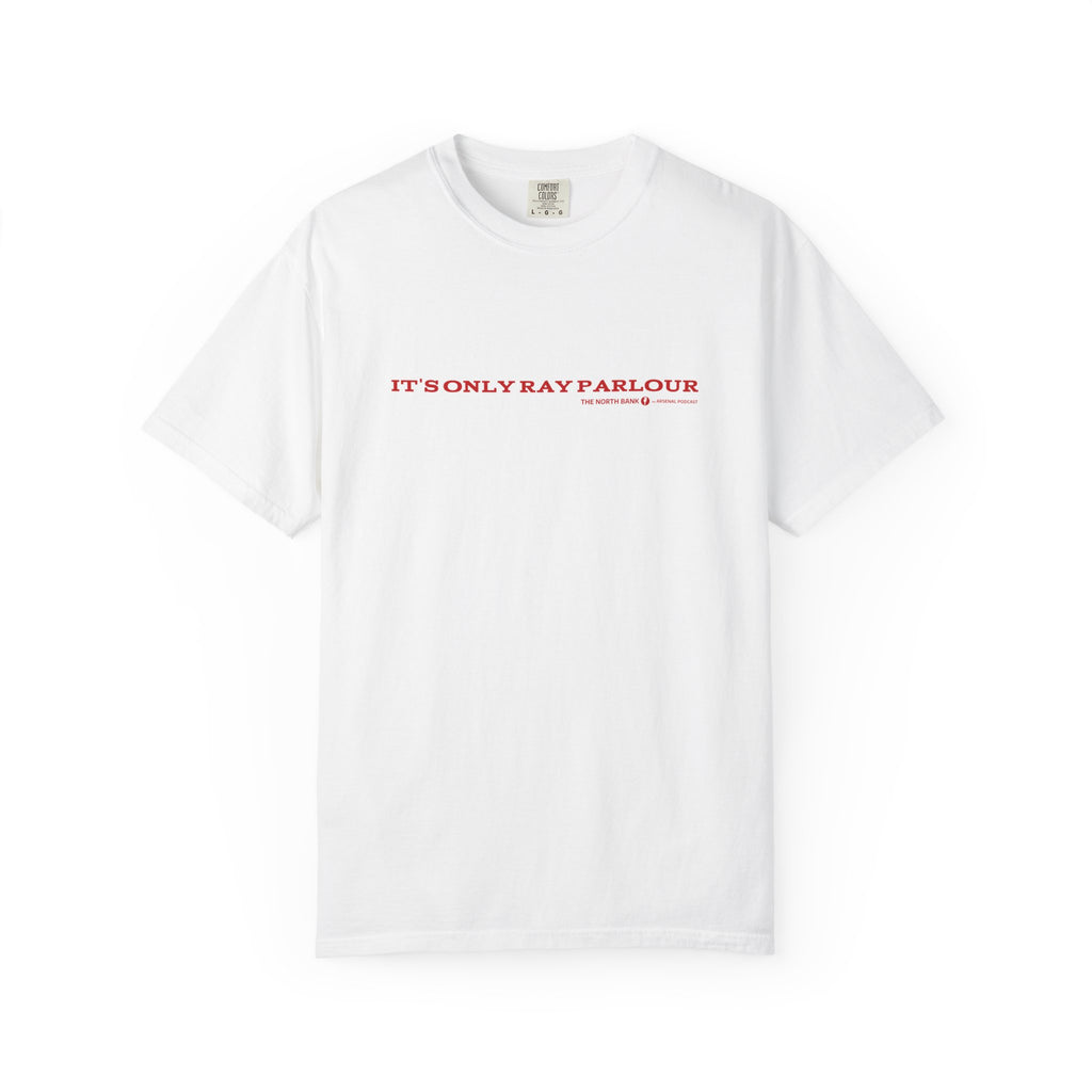 "It's only Ray Parlour" - Unisex T-shirt