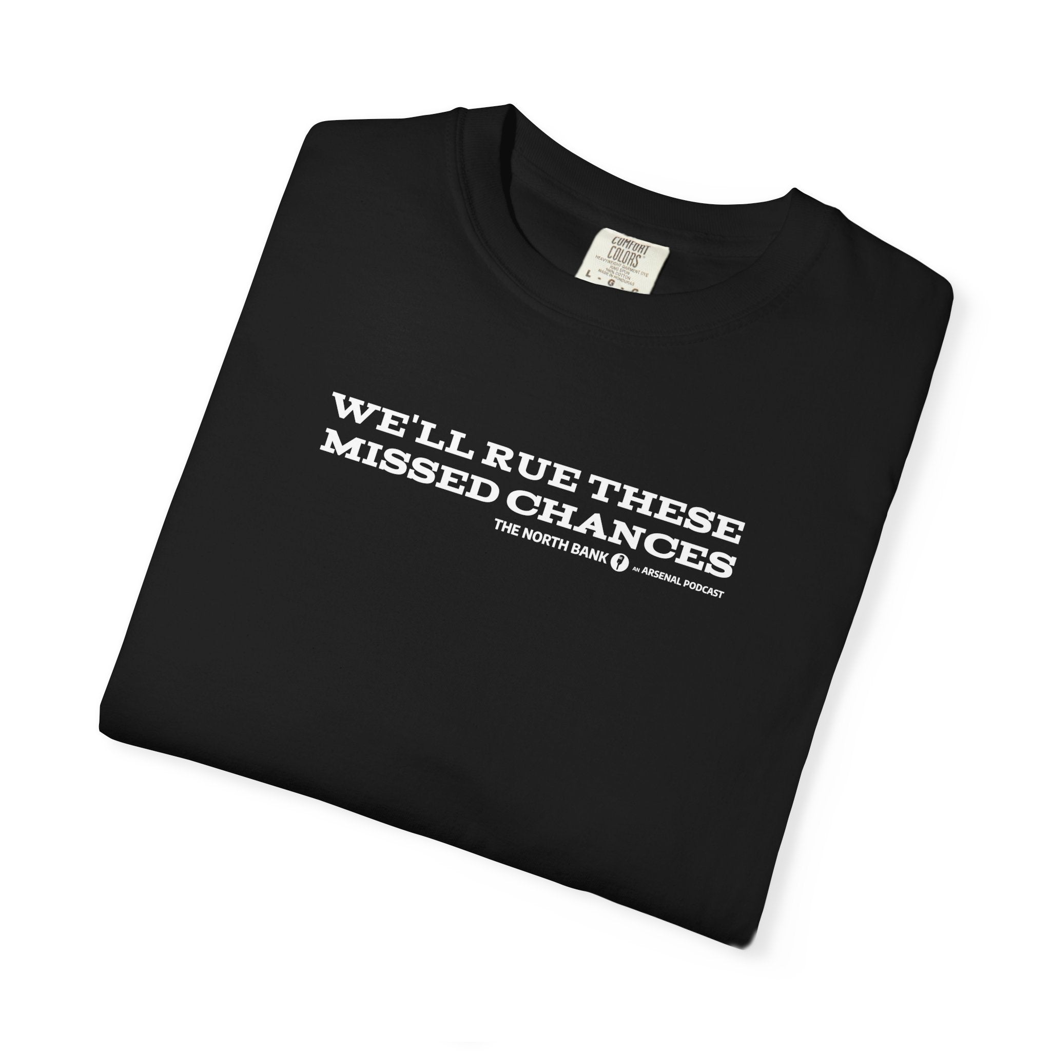 "We'll rue these missed chances" Unisex T-shirt