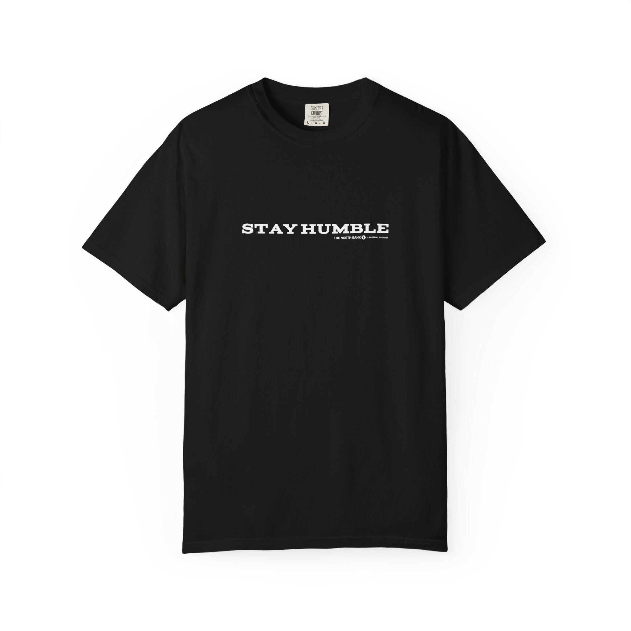 "Stay Humble" - Unisex T-shirt